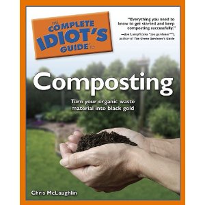 The Complete Idiot's Guide To Composting Book Review The Complete Idiot's Guide To Composting